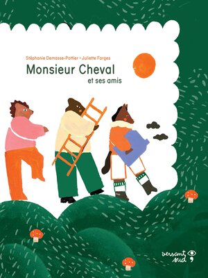cover image of Monsieur Cheval et ses amis